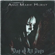 Anne Marie Hurst - Day Of All Days